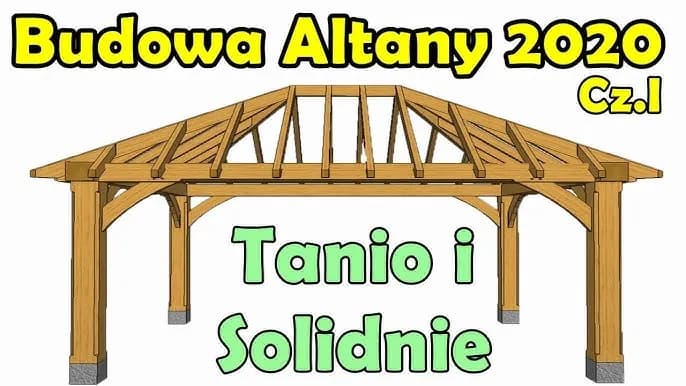 Jak zbudować altanę ogrodową DIY - proste instrukcje i materiały